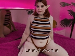 Lanawhowanna