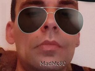 MadMc80