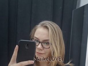 MaikeLOVEu