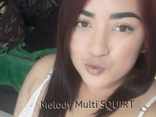 Melody_Multi_SQUIRT