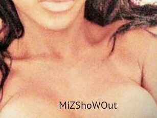 MiZShoWOut