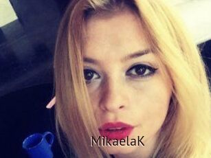 MikaelaK