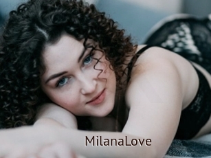 MilanaLove