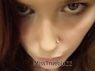 MissTrueblu22