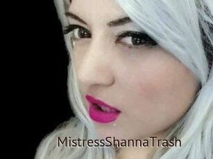 MistressShannaTrash