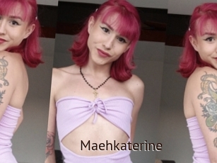 Maehkaterine