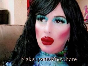 Makeupsmokingwhore