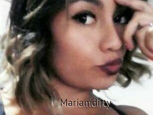 Mariamdirty