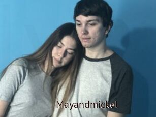 Mayandmickel