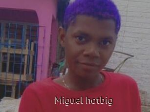 Miguel_hotbig