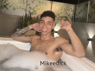 Mikeedick