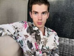 Mikexmike