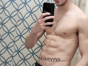 Mikeyyyy