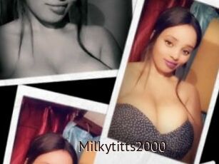 Milkytitts2000