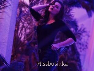 Missbusinka