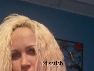 Misstish