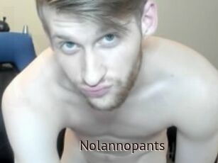 Nolannopants