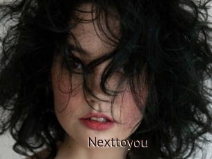 Nexttoyou