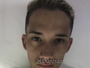 Nickethan