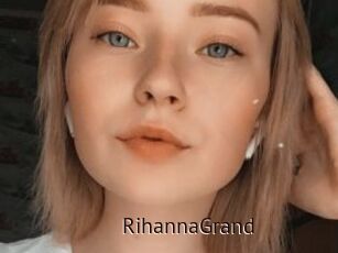 RihannaGrand