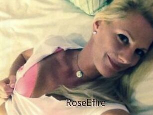 RoseEfire