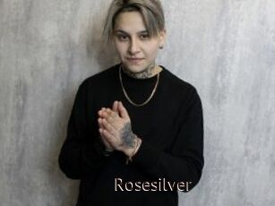 Rosesilver