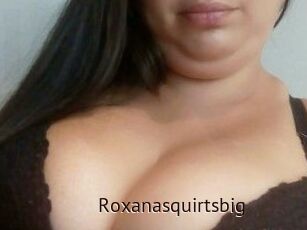 Roxanasquirtsbig