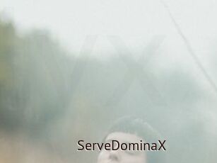 ServeDominaX