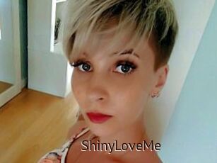 ShinyLoveMe