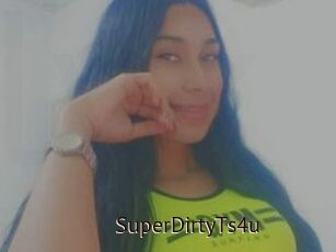 SuperDirtyTs4u