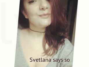 Svetlana_says_so