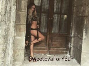 SweetEvaForYou