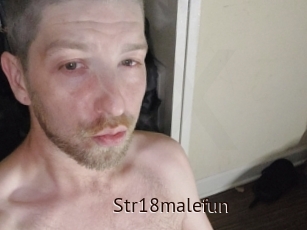 Str18malefun