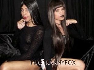 TWOTRANNYFOX Live XXX Cam Girls