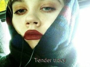 Tender_tracy