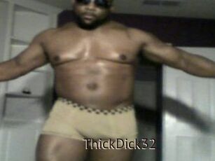 ThickDick32