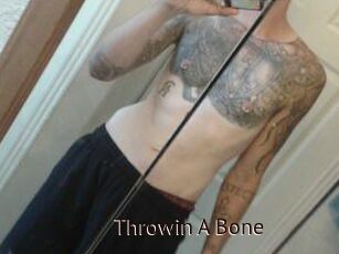 Throwin_A_Bone