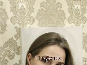 TinaGentle