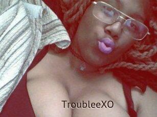 TroubleeXO