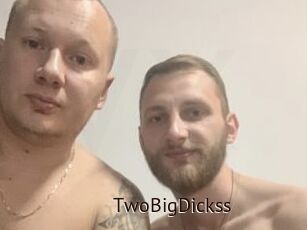 TwoBigDickss