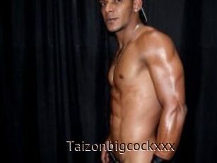 Taizonbigcockxxx