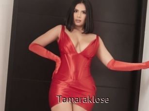 Tamaraklose