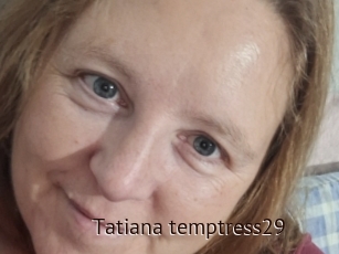 Tatiana_temptress29