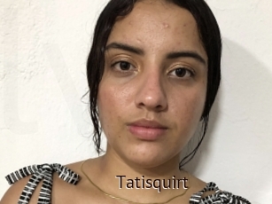 Tatisquirt