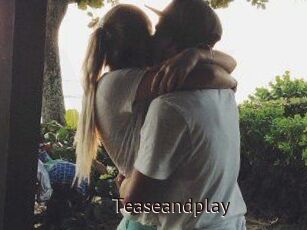 Teaseandplay