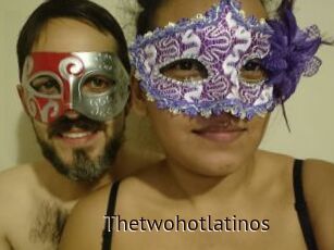 Thetwohotlatinos