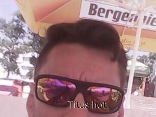 Titus_hot