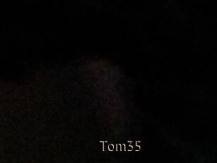 Tom35