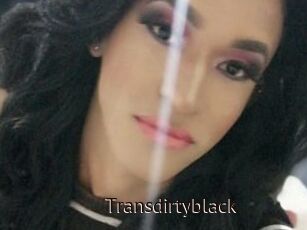 Transdirtyblack