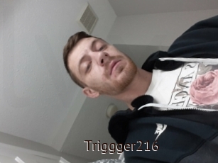 Triggger216